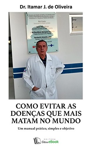 Como evitar as doenças que mais matam no mundo (Portuguese Edition)
